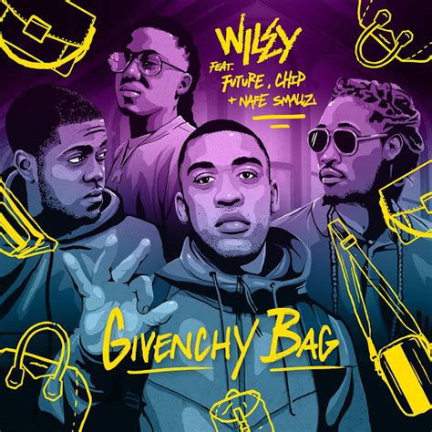 givenchy bag feat future nafe smallz & chip naija|Wiley Future Nafe Smallz Chip Givenchy Bag Video .